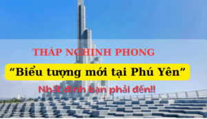 Tháp Nghinh Phonh Phú Yên